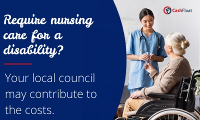 Require nursing care for a disability? Your local council may contribute to the costs- Cashfloat