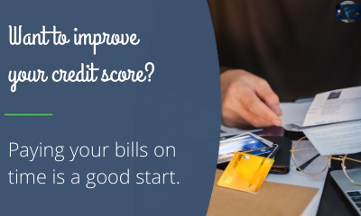 If you want to improve your credit score, paying your bills on time is a good start- Cashfloat