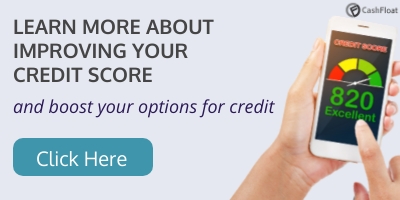 Learn more about improving your credit score- Cashfloat