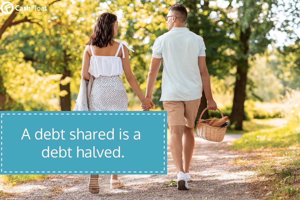 a debt shared is a debt halved- Cashfloat