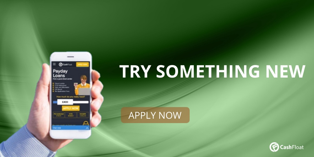 try something new- Cashfloat