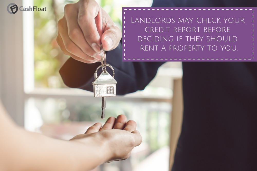 Landlords may check your credit report before before deciding if they should rent a property to you- Cashfloat
