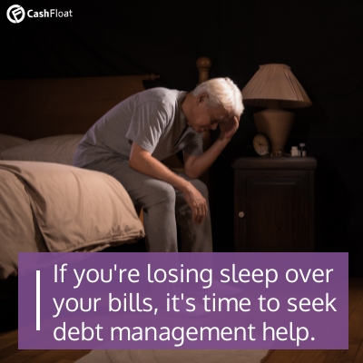 If you're losing sleep over your bills, it's time to seek debt management help- Cashfloat