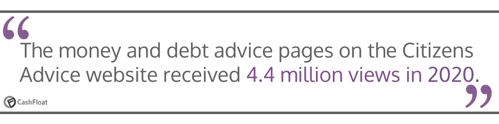 The money and debt advice pages on the Citizens Advice website received 4.4 million views in 2020- Cashfloat