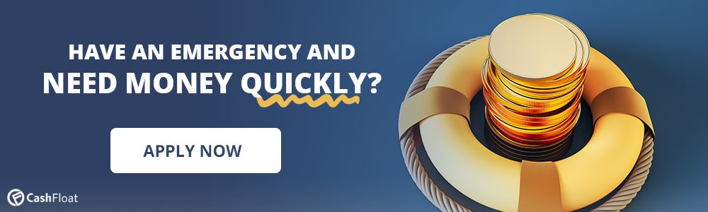 Have an emergency, and need money quickly? Apply now with Cashfloat