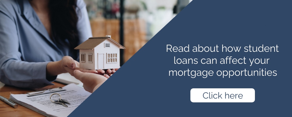 Read about how student loans can affect your mortgage opportunities - click here