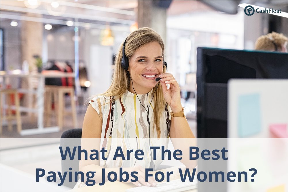 What are the best paying jobs for women? Cashfloat explores...