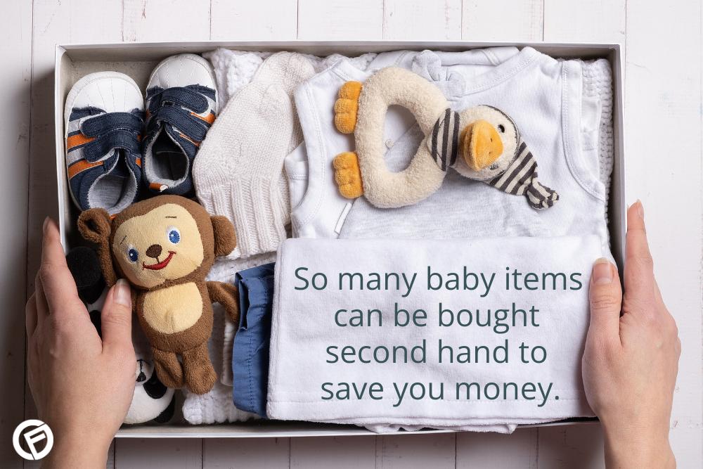 So many baby items can be bought second hand to save you money. - Cashfloat