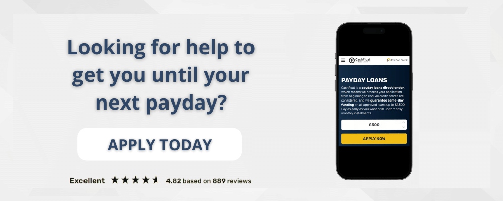 Looking for help to get you until your next payday - Apply today with Cashfloat